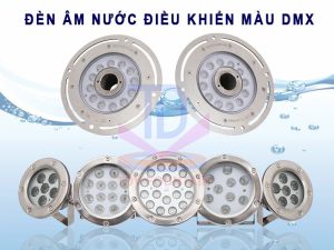 Đèn Led âm nước điều khiển màu DMX