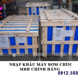 nhap khau may bom chim MBH chinh hang